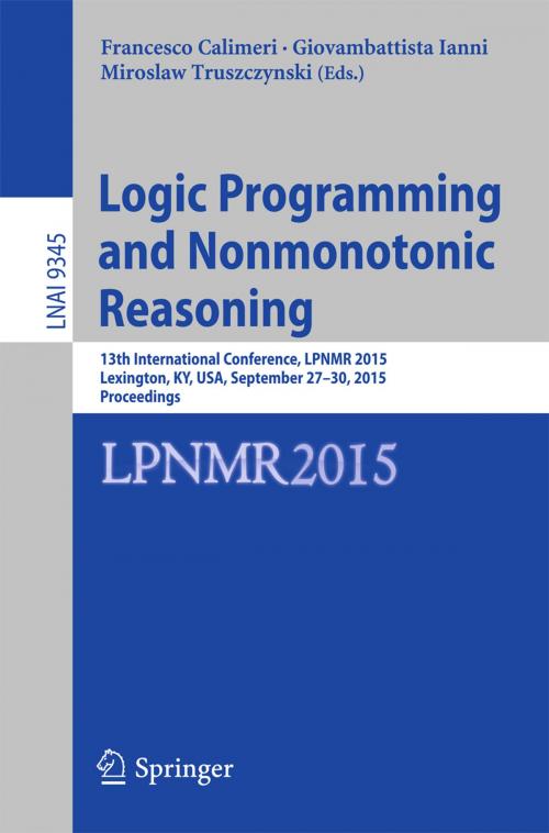 Cover of the book Logic Programming and Nonmonotonic Reasoning by , Springer International Publishing