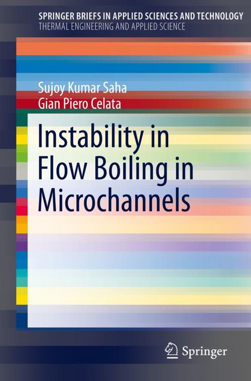 Cover of the book Instability in Flow Boiling in Microchannels by Sujoy Kumar Saha, Gian Piero Celata, Springer International Publishing