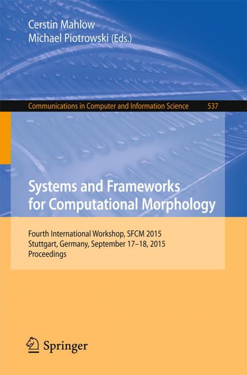 Cover of the book Systems and Frameworks for Computational Morphology by , Springer International Publishing