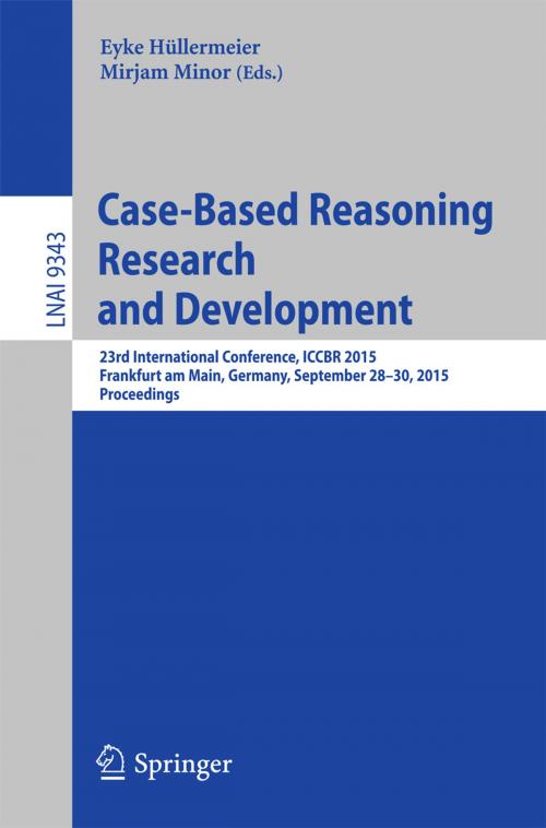 Cover of the book Case-Based Reasoning Research and Development by , Springer International Publishing