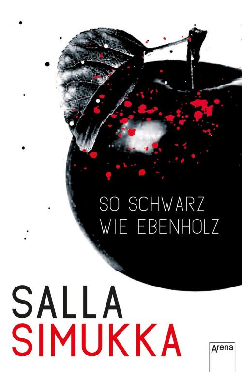 Cover of the book So schwarz wie Ebenholz by Salla Simukka, Arena Verlag