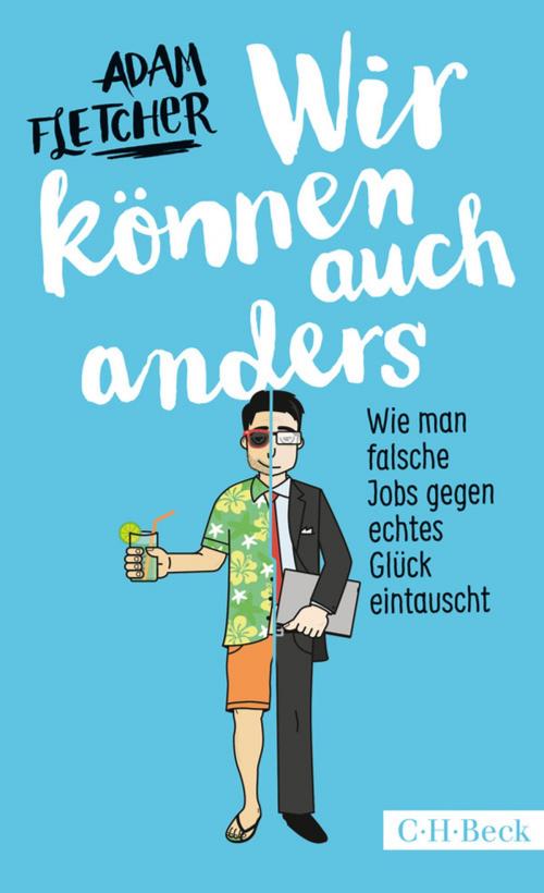 Cover of the book Wir können auch anders by Adam Fletcher, C.H.Beck