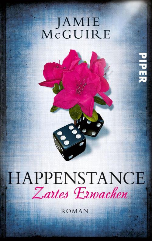 Cover of the book Happenstance – Zartes Erwachen by Jamie McGuire, Piper ebooks