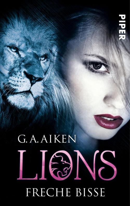 Cover of the book Lions - Freche Bisse by G. A. Aiken, Piper ebooks