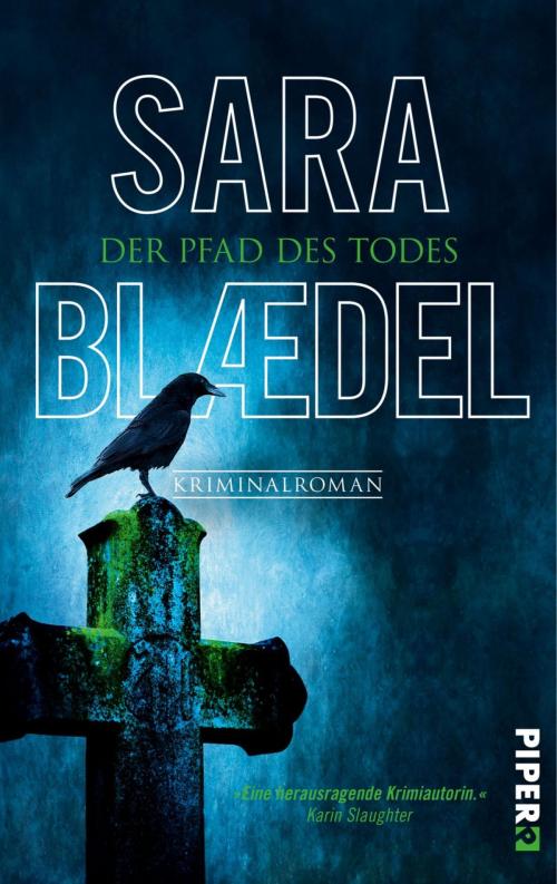 Cover of the book Der Pfad des Todes by Sara Blædel, Piper ebooks