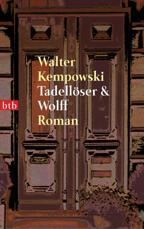 Cover of the book Tadellöser & Wolff by Walter Kempowski, Albrecht Knaus Verlag