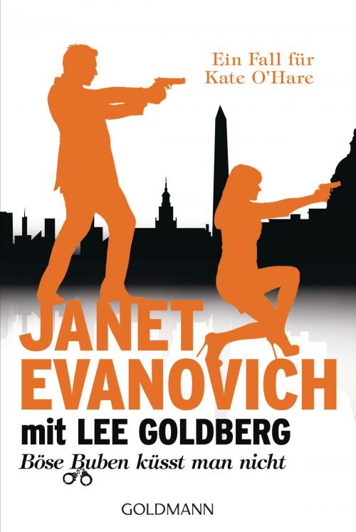 Cover of the book Böse Buben küsst man nicht by Janet Evanovich, Lee Goldberg, Goldmann Verlag