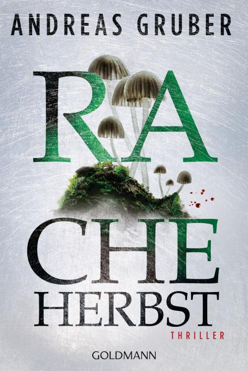 Cover of the book Racheherbst by Andreas Gruber, Goldmann Verlag