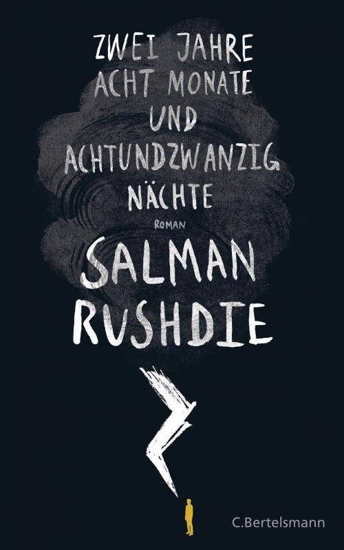 Cover of the book Zwei Jahre, acht Monate und achtundzwanzig Nächte by Salman Rushdie, C. Bertelsmann Verlag