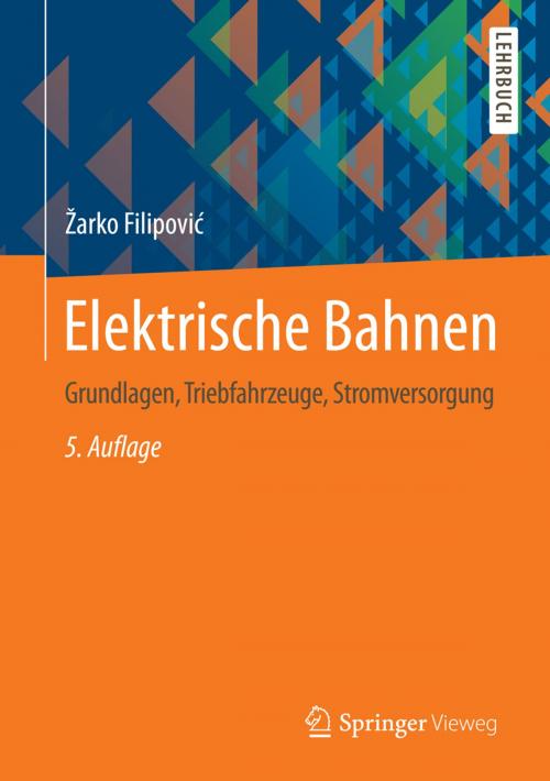 Cover of the book Elektrische Bahnen by Žarko Filipović, Springer Berlin Heidelberg