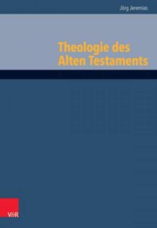Cover of the book Theologie des Alten Testaments by Jörg Jeremias, Vandenhoeck & Ruprecht