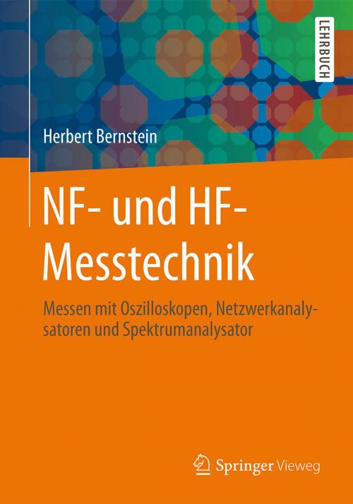 Cover of the book NF- und HF-Messtechnik by Herbert Bernstein, Springer Fachmedien Wiesbaden