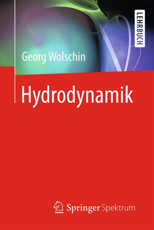 Cover of the book Hydrodynamik by Georg Wolschin, Springer Berlin Heidelberg