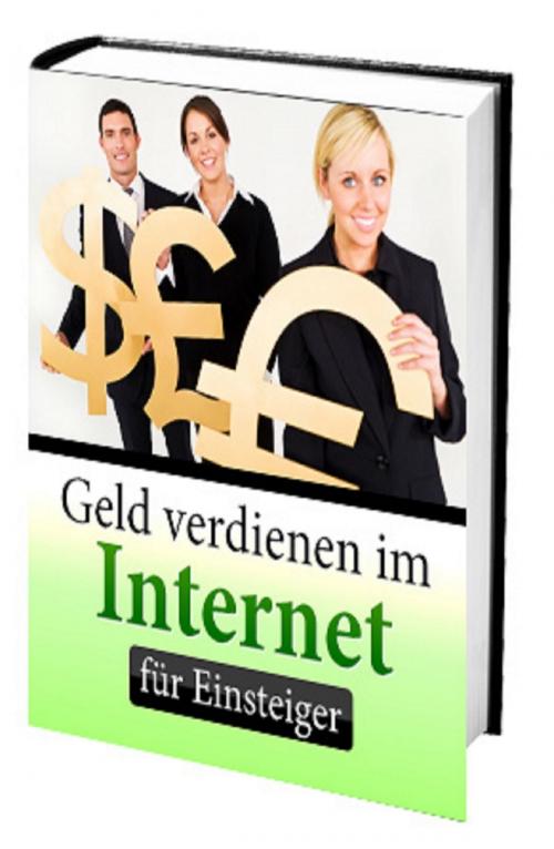 Cover of the book Geld verdienen im Internet für Einsteiger by Sven Meissner, tredition