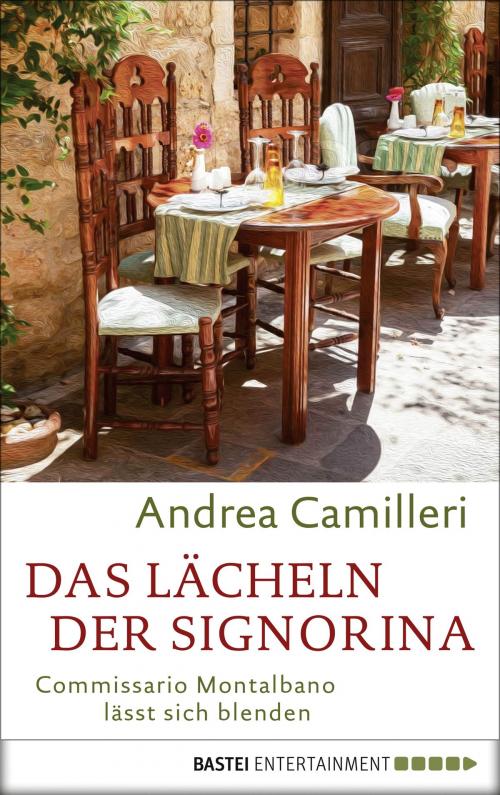 Cover of the book Das Lächeln der Signorina by Andrea Camilleri, Bastei Entertainment