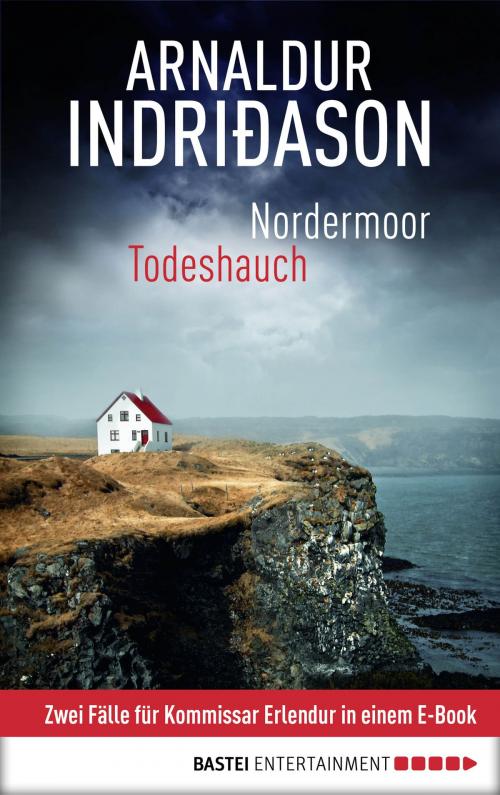 Cover of the book Nordermoor / Todeshauch by Arnaldur Indriðason, Bastei Entertainment