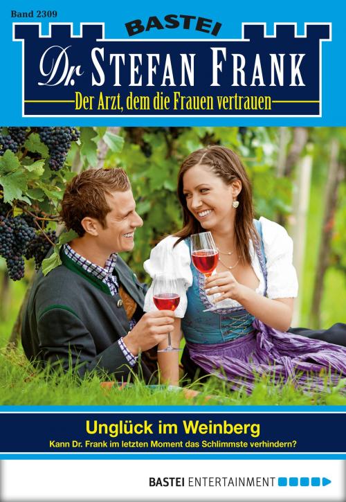 Cover of the book Dr. Stefan Frank - Folge 2309 by Stefan Frank, Bastei Entertainment