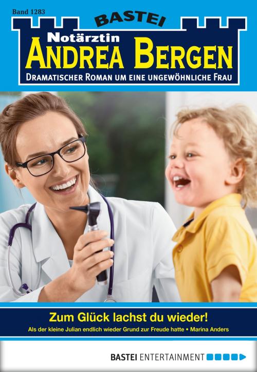 Cover of the book Notärztin Andrea Bergen - Folge 1283 by Marina Anders, Bastei Entertainment