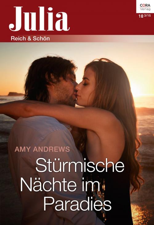 Cover of the book Stürmische Nächte im Paradies by Amy Andrews, CORA Verlag