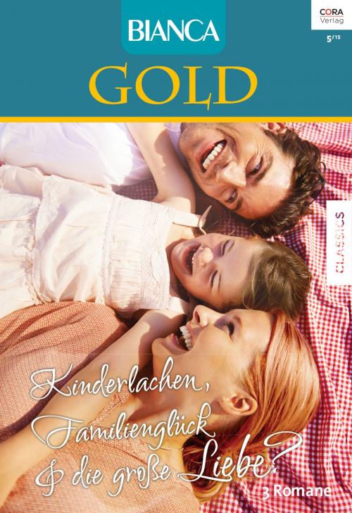 Cover of the book Bianca Gold Band 29 by Karen Templeton, Joan Kilby, Judy Christenberry, CORA Verlag