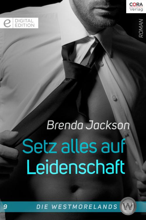 Cover of the book Setz alles auf Leidenschaft by Brenda Jackson, CORA Verlag