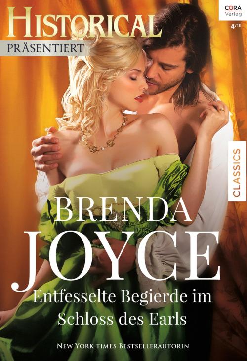 Cover of the book Entfesselte Begierde im Schloss des Earls by Brenda Joyce, CORA Verlag