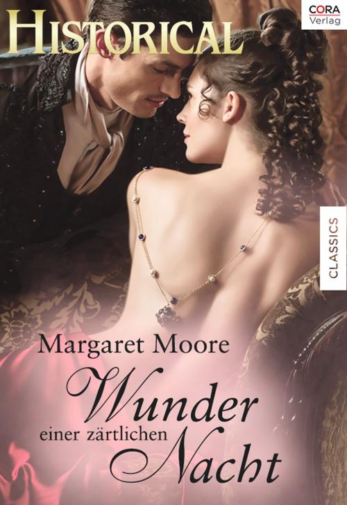 Cover of the book Wunder einer zärtlichen Nacht by Margaret Moore, CORA Verlag