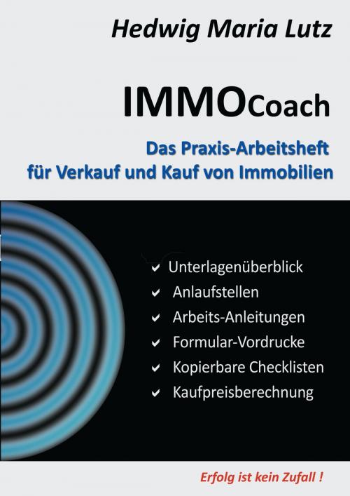 Cover of the book IMMO Coach by Hedwig Maria Lutz, Books on Demand