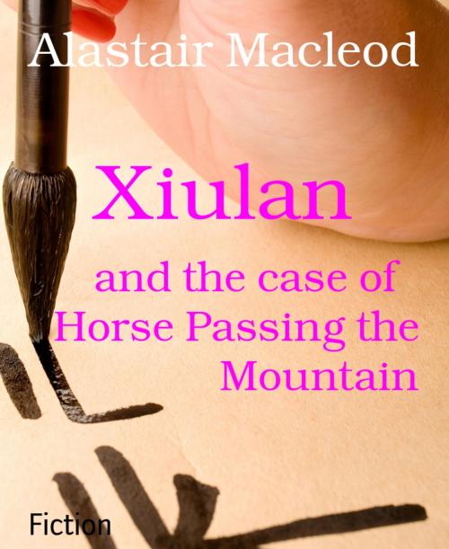 Cover of the book Xiulan by Alastair Macleod, BookRix