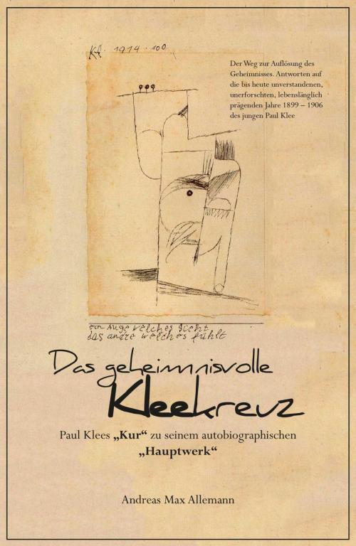 Cover of the book Das geheimnisvolle Kleekreuz by Andreas Max Allemann-Fitzi, epubli
