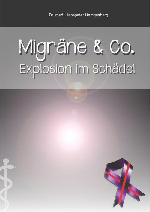 Cover of the book Migräne & Co. by Hanspeter Hemgesberg, neobooks
