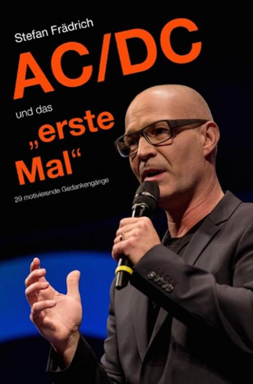 Cover of the book AC/DC und das "erste Mal" by Stefan Frädrich, neobooks