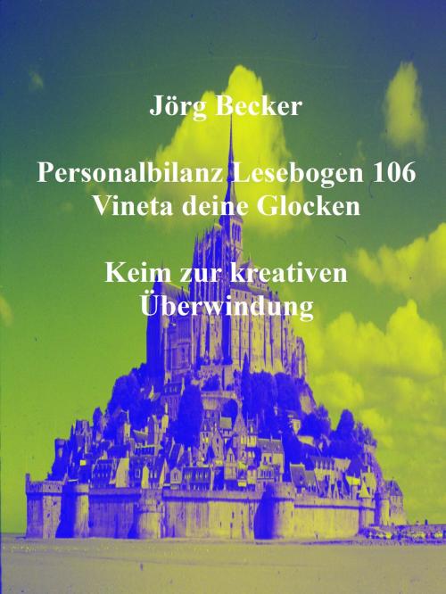 Cover of the book Personalbilanz Lesebogen 106 Vineta deine Glocken by Jörg Becker, BoD E-Short