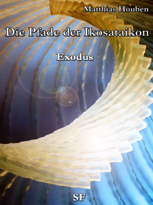 Cover of the book Die Pfade der Ikosataikon by Matthias Houben, Books on Demand