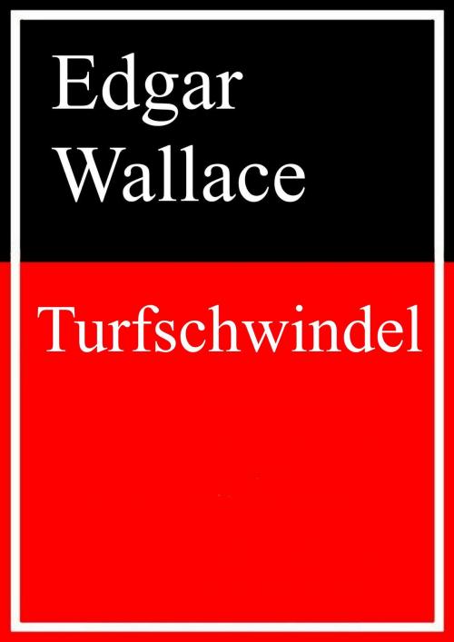 Cover of the book Turfschwindel by Edgar Wallace, Books on Demand