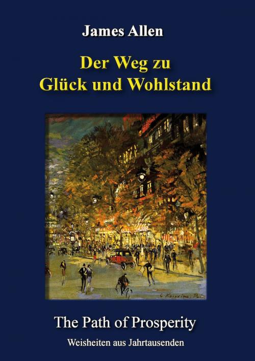 Cover of the book Der Weg zu Glück und Wohlstand by James Allen, Books on Demand