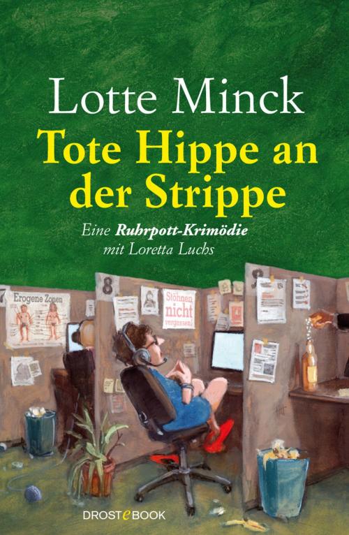 Cover of the book Tote Hippe an der Strippe by Lotte Minck, Droste Verlag