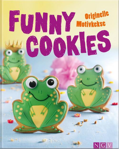 Cover of the book Funny Cookies by , Naumann & Göbel Verlag