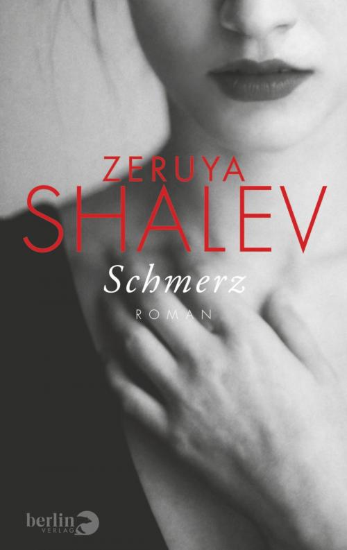 Cover of the book Schmerz by Zeruya Shalev, eBook Berlin Verlag