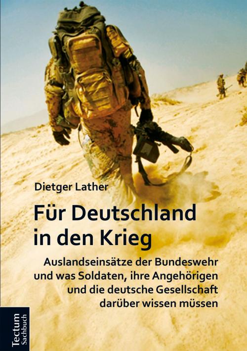 Cover of the book Für Deutschland in den Krieg by Dietger Lather, Tectum Wissenschaftsverlag