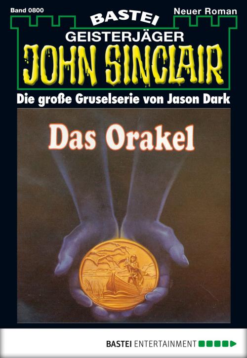 Cover of the book John Sinclair - Folge 0800 by Jason Dark, Bastei Entertainment