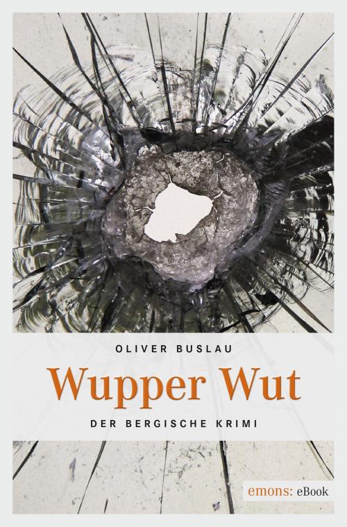 Cover of the book Wupper Wut by Oliver Buslau, Emons Verlag