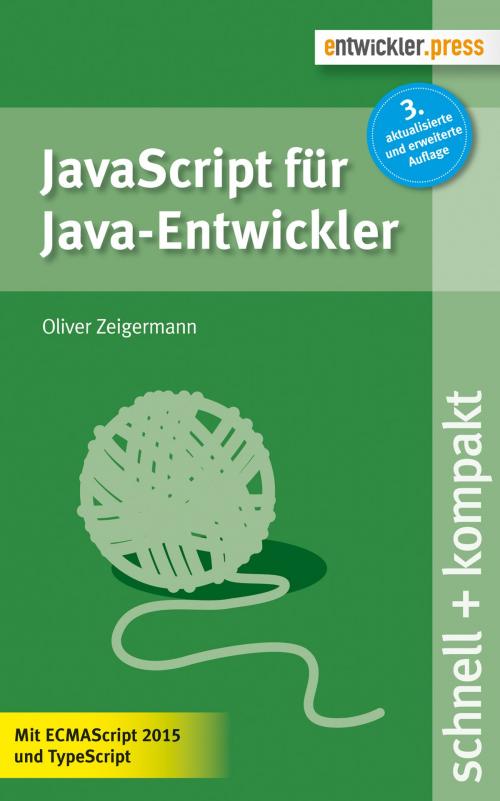 Cover of the book JavaScript für Java-Entwickler by Oliver Zeigermann, entwickler.press