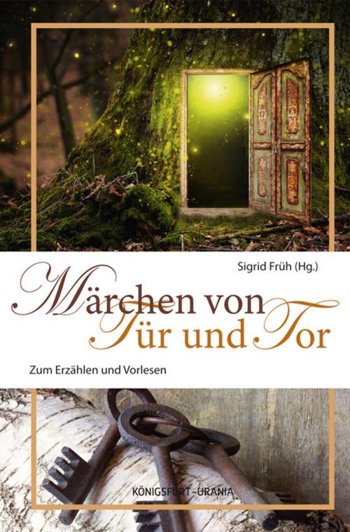 Cover of the book Märchen von Tür und Tor by , Königsfurt-Urania Verlag GmbH