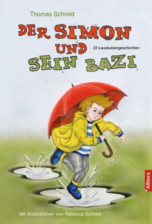 Cover of the book Der Simon und sein Bazi by Thomas Schmid, Buch & media