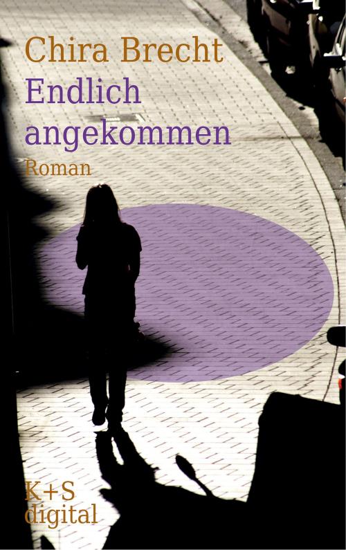 Cover of the book Endlich angekommen by Chira Brecht, Verlag Krug & Schadenberg