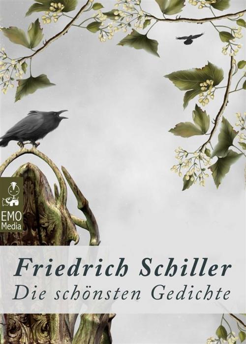 Cover of the book Die schönsten Gedichte - Deutsche Klassiker der Poesie und Lyrik von unsterblicher Schönheit (Illustrierte Ausgabe) by Friedrich Schiller, Sophie Leiss (hg.), Friedrich Schiller