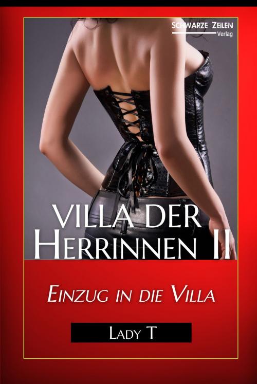 Cover of the book Villa der Herrinnen II by Lady T, Schwarze-Zeilen Verlag