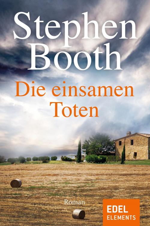 Cover of the book Die einsamen Toten by Stephen Booth, Edel Elements