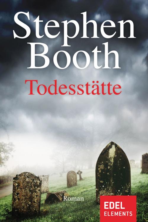 Cover of the book Todesstätte by Stephen Booth, Edel Elements